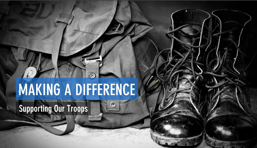 Making a Difference Supporting Our Troops